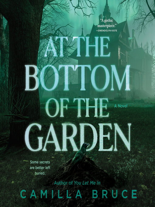 Title details for At the Bottom of the Garden by Camilla Bruce - Wait list